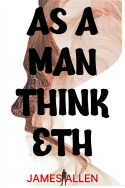 As a Man Thinketh
