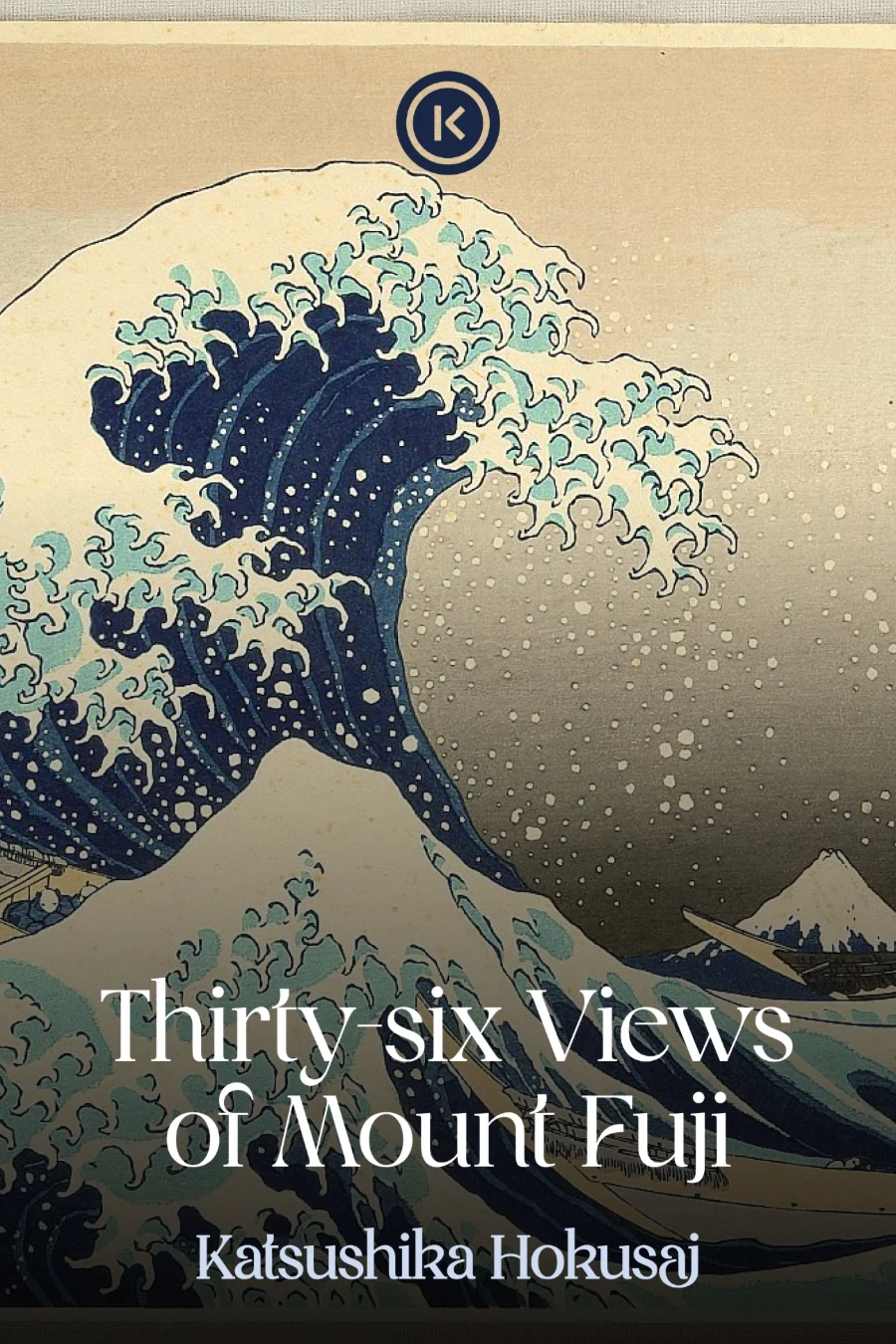Thirty-six Views of Mount Fuji