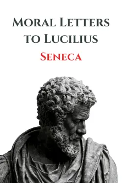 Moral Letters to Lucilius