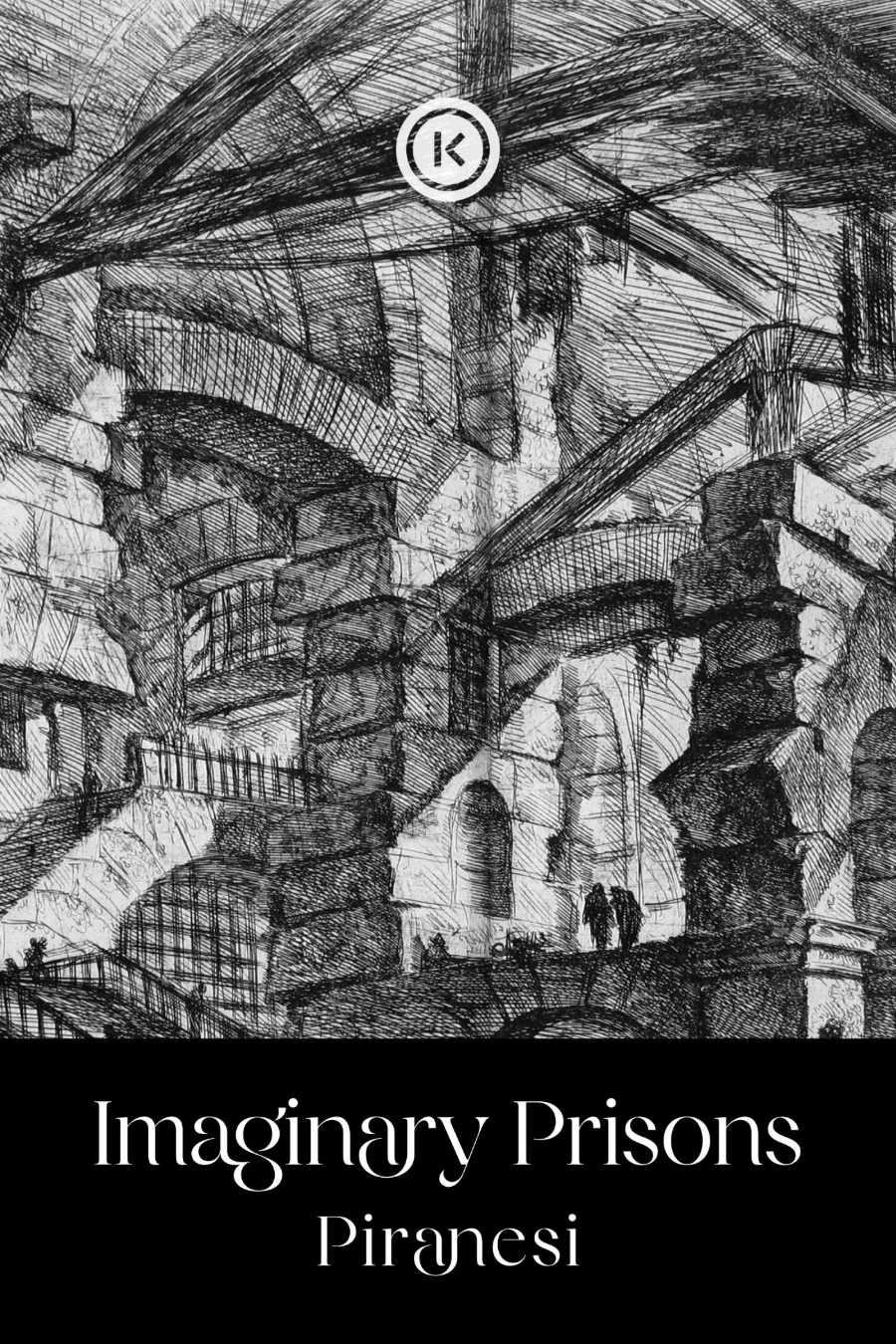 Imaginary Prisons (Carceri d'invenzione)