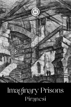 Imaginary Prisons (Carceri d'invenzione)