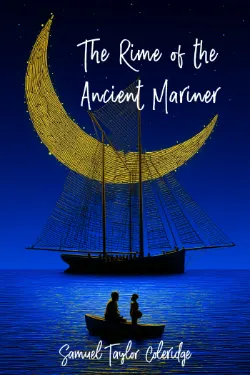 The Rime of the Ancient Mariner