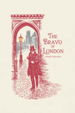 The Bravo of London