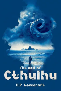 The Call of Cthulhu