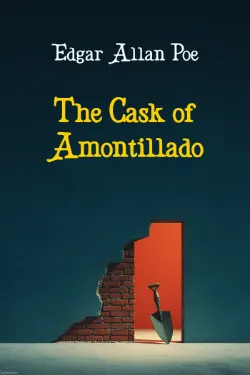 The Cask of Amontillado
