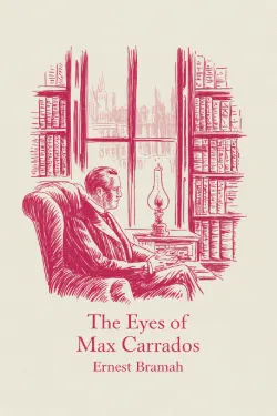 The Eyes of Max Carrados