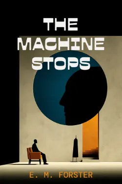 The Machine Stops