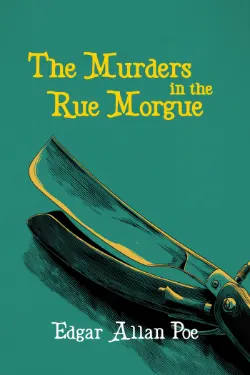 The Murders in the Rue Morgue