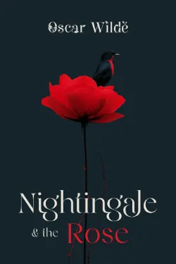 The Nightingale and the Rose